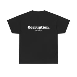 Corruption  - Oversized Tee