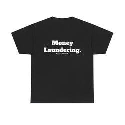 Money Laundering  - Oversized Tee